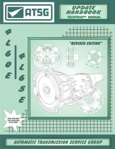74400EA - ATSG Chevy 4L60E 4L65E Update Transmission Rebuild Instruction Tech Manual